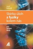 Sbírka úloh z fyziky kolem nás