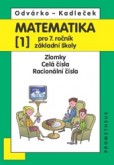 Matematika pro 7. ročník ZŠ, 1. díl – Zlomky; celá čísla; racionální čísla 3. přepracované vydání