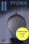 Fyzika pro střední školy, 2. díl (kniha + CD) 4.přepracované vydání Fyzika pro střední školy, 2. díl (kniha + CD) 4.přepracované vydání