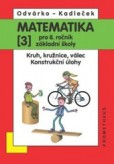 Matematika pro 8. ročník ZŠ, 3. díl – Kruh, kružnice, válec; konstrukční úlohy (2. přepracované vydání, učebnice je barevná)