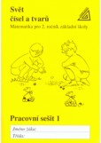 Matematika pro 2. ročník ZŠ - Pracovní sešit 1, 2.vydání Matematika pro 2. ročník ZŠ - Pracovní sešit 1, 2.vydání