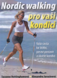 Nordic walking pro vaši kondici Nordic walking pro vaši kondici