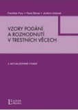 Vzory podání a rozhodnutí v trestních věcech Vzory podání a rozhodnutí v trestních věcech