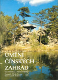 Umění čínských zahrad Umění čínských zahrad