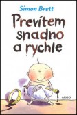 Prevítem snadno a rychle Prevítem snadno a rychle