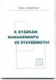 K otázkám managementu ve stavebnictví