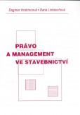 Právo a management ve stavebnictví Právo a management ve stavebnictví
