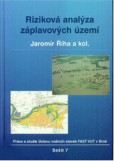 Riziková analýza záplavových území Riziková analýza záplavových území