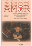 Amor - počítačový systém k automatickému generování milostných scén Amor - počítačový systém k automatickému generování milostných scén