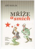 Mříže a smích Mříže a smích