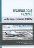 Technologie fyzické ochrany civilního letiště Technologie fyzické ochrany civilního letiště