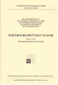Požární bezpečnost staveb Požární bezpečnost staveb