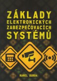 Základy elektronických zabezpečovacích systémů Základy elektronických zabezpečovacích systémů