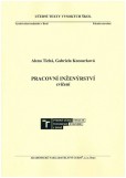 Pracovní inženýrství - cvičení Pracovní inženýrství - cvičení