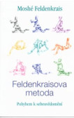 Feldenkraisova metoda Feldenkraisova metoda