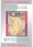 Tvořivá mytologie - maska bohů Tvořivá mytologie - maska bohů