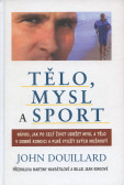 Tělo, mysl a sport Tělo, mysl a sport