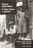 A byla láska v ghettu A byla láska v ghettu