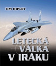 Letecká válka v Iráku Letecká válka v Iráku