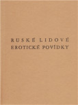 Ruské lidové erotické povídky Ruské lidové erotické povídky