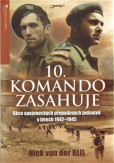 10. komando zasahuje 10. komando zasahuje