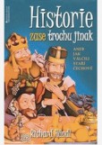 Historie zase trochu jinak Historie zase trochu jinak