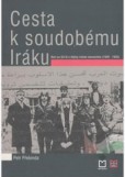 Cesta k soudobému Iráku Cesta k soudobému Iráku