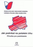 Jak podnikat na polském trhu