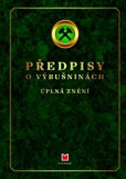Předpisy o výbušninách Předpisy o výbušninách