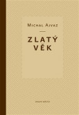 Zlatý věk Zlatý věk