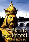 Skryté soukromí Karla IV. Skryté soukromí Karla IV.