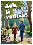 Ach, ti rodiče Ach, ti rodiče