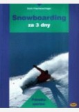 Snowboarding za 3 dny Snowboarding za 3 dny