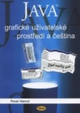 Java grafické uživatelské prostředí a čeština Java grafické uživatelské prostředí a čeština