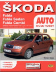 Škoda Fabia, Fabia Sedan, Sabia Combi - AUTO moje hobby Škoda Fabia, Fabia Sedan, Sabia Combi - AUTO moje hobby