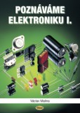 Poznáváme elektroniku I Poznáváme elektroniku I