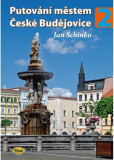 Putování městem České Budějovice 2 Putování městem České Budějovice 2