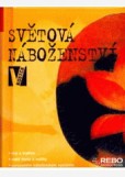 Světová náboženství v kostce Světová náboženství v kostce