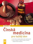Čínská medicína pro každý den Čínská medicína pro každý den