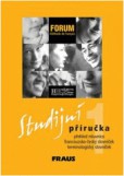 Forum 1 Studijní příručka Forum 1 Studijní příručka