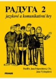 Raduga 2 jazykové a komunikativní hry Raduga 2 jazykové a komunikativní hry