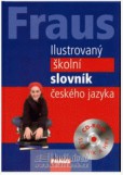 FRAUS Ilustrovaný školní slovník českého jazyka + CD-ROM