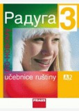 Raduga po novomu 3 Učebnice ruštiny česká verzia Raduga po novomu 3 Učebnice ruštiny česká verzia