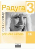 Raduga po-novomu 3 PU česká verze Raduga po-novomu 3 PU česká verze