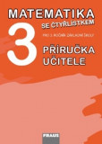 Matematika se Čtyřlístkem 3 Příručka učitele Matematika se Čtyřlístkem 3 Příručka učitele