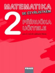 Matematika se Čtyřlístkem 2 Příručka učitele