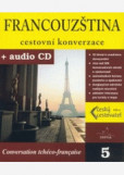 Francouzština cestovní konverzace Francouzština cestovní konverzace