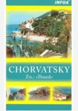 Chorvatsky Zn.: Ihned