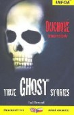 Zrcadlová četba - True Ghost Stories (Duchové) Zrcadlová četba - True Ghost Stories (Duchové)