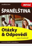 Španělština - otázky a odpovědi nejen k maturitě